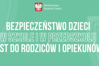 Bezpieczeństwo uczniów w szkole i w przedszkolu