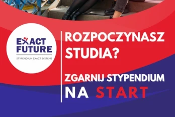 Program stypendialny Exact Future dla tegorocznych maturzystów