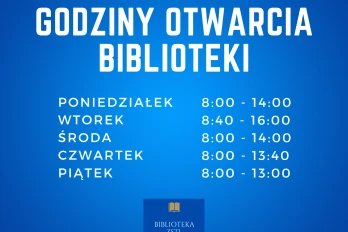 Godziny otwarcia biblioteki szkolnej