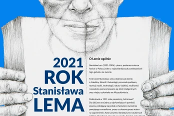 Stanisław Lem -- literacki patron roku 2021